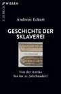 Andreas Eckert: Geschichte der Sklaverei, Buch