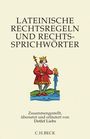 Detlef Liebs: Lateinische Rechtsregeln und Rechtssprichwörter, Buch