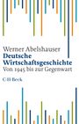 Werner Abelshauser: Deutsche Wirtschaftsgeschichte, Buch