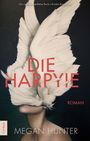 Megan Hunter: Die Harpyie, Buch