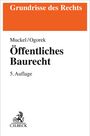 Stefan Muckel: Öffentliches Baurecht, Buch