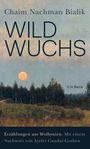 Chaim Nachman Bialik: Wildwuchs, Buch