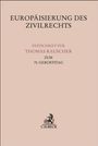 : Europäisierung des Zivilrechts, Buch