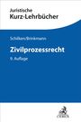 Juristische Kurz-Lehrbücher, Schilken/Brinkmann, Zivilprozessrecht, 9. Auflage. Unten C.H. Beck Logo.