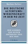 Markus Hafner: Die deutsche Altertumswissenschaft in der NS-Zeit, Buch