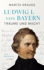 Marita Krauss: Ludwig I. von Bayern, Buch