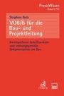 Stephan Bolz: VOB/B für die Bau- und Projektleitung, Buch