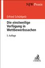 Wilhelm Berneke: Die einstweilige Verfügung in Wettbewerbssachen, Buch