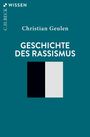 Christian Geulen: Geschichte des Rassismus, Buch