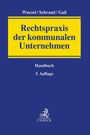 : Rechtspraxis der kommunalen Unternehmen, Buch