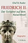 Olaf B. Rader: Friedrich II., Buch