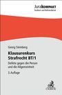 Georg Steinberg: Klausurenkurs Strafrecht BT/1, Buch