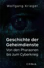 Wolfgang Krieger: Geschichte der Geheimdienste, Buch