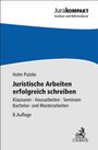 Holm Putzke: Juristische Arbeiten erfolgreich schreiben, Buch