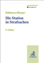 Tobias Dallmayer: Die Station in Strafsachen, Buch