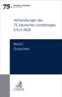 Verhandlungen des 75. Deutschen Juristentages Erfurt 2026, Buch