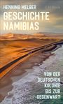 Henning Melber: Geschichte Namibias, Buch