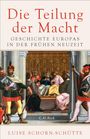 Luise Schorn-Schütte: Die Teilung der Macht, Buch