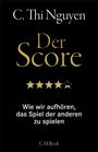 C. Thi Nguyen: Der Score, Buch