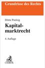 „Grundrisse des Rechts, Dörte Poelzig, Kapitalmarktrecht, 4. Auflage“ ist in einem schlichten, weißen Design abgebildet.