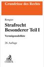 "Grundrisse des Rechts", Rengier, "Strafrecht Besonderer Teil I", "Vermögensdelikte", 28. Auflage, Logo C.H.BECK mit Greif.