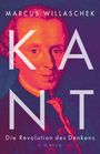 Text: "Marcus Willaschek, KANT, Die Revolution des Denkens, C.H. Beck." Illustration: Kant in rot-orange Farben.