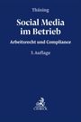 Thüsing: Social Media im Betrieb. Arbeitsrecht und Compliance. 3. Auflage. Dunkelblauer Hintergrund mit C.H.BECK-Logo.