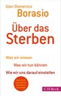 Gian Domenico Borasio: Über das Sterben, Buch