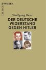 Wolfgang Benz: Der deutsche Widerstand gegen Hitler, Buch