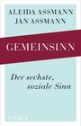 "GEMEINSINN" in großer Schrift auf rotem Band; Autoren: Aleida und Jan Assmann, Titel: Der sechste, soziale Sinn.