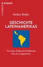 Text: "Geschichte Lateinamerikas", Stefan Rinke, "Von den frühesten Kulturen bis zur Gegenwart". Blaues Rechteck, gelbe Karte.