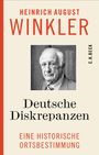 Heinrich August Winkler: Deutsche Diskrepanzen, Buch