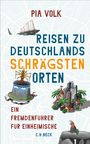 Buchtitel: "Reisen zu Deutschlands schrägsten Orten". Illustration: Schiff, Stadt, Gebäude und Fabelwesen auf einer Karte.