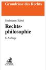„Grundrisse des Rechts“ oben in orange, darunter „Rechtsphilosophie“ von Seelmann/Zabel, 8. Auflage, mit C.H. Beck Logo.