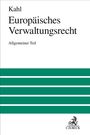 Wolfgang Kahl: Europäisches Verwaltungsrecht, Buch