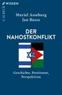 Titel: Der Nahostkonflikt. Autoren: Muriel Asseburg, Jan Busse. Darstellung: Israelische und palästinensische Flaggen getrennt.