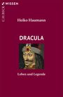 „Heiko Haumann, DRACULA, Leben und Legende“. Ein Portrait von Vlad III. Cepeș in historischer Kleidung und Kopfbedeckung.