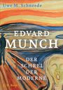 Uwe M. Schneede. EDVARD MUNCH. DER SCHREI DER MODERNE. Illustration des berühmten Gemäldes "Der Schrei".