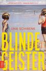 Lina Schwenk: Blinde Geister, Buch