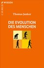 Thomas Junker: Die Evolution des Menschen, Buch