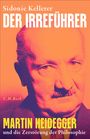 Sidonie Kellerer: Der Irreführer, Buch