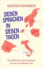„SIEBEN SPRACHEN IN SIEBEN TAGEN“ mit Weltkarten in Rot, verbunden durch gestrichelte Linien. Autor: Gaston Dorren.