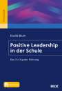 Ewald Blum: Positive Leadership in der Schule, Buch