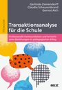 Oben Titel: "Transaktionsanalyse für die Schule". Unten bunte Sprechblasen auf weißem Hintergrund.