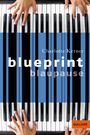 Charlotte Kerner: Blueprint Blaupause, Buch