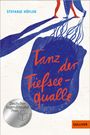 Stefanie Höfler: Tanz der Tiefseequalle, Buch