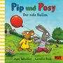 Axel Scheffler: Pip und Posy. Der rote Ballon, Buch