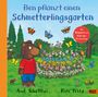 Axel Scheffler: Ben pflanzt einen Schmetterlingsgarten, Buch