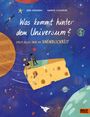 Jörg Bernardy: Was kommt hinter dem Universum?, Buch