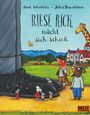 Julia Donaldson: Riese Rick macht sich schick, Buch